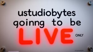 when is ustudiobytes going to be live